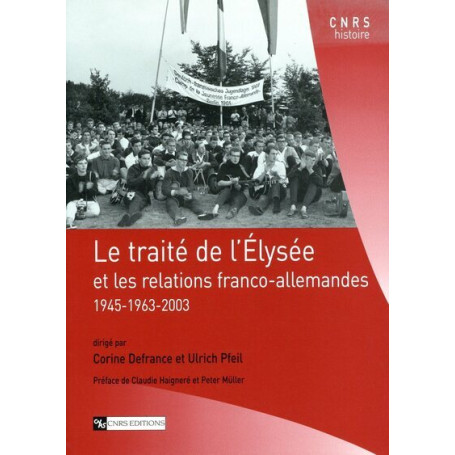 Le Traité de l'Elysée et les relations franco-allemandes