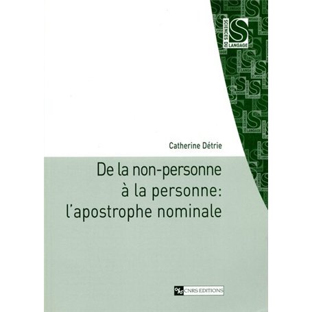 De la non-personne à la personne: l'apostrophe nominale