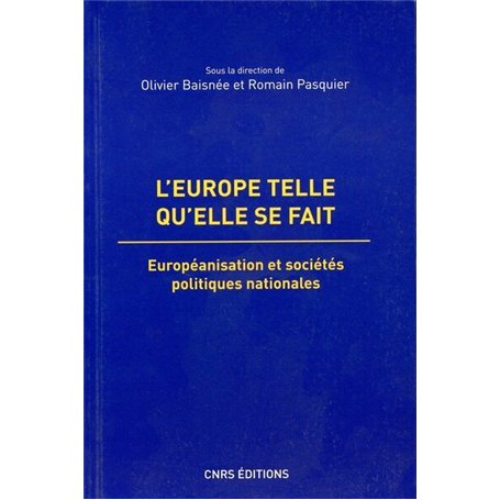 L'Europe telle qu'elle se fait