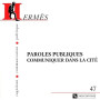 Hermes 47 - Paroles publiques