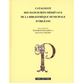 Le Catalogue des manuscrits de la Bibliothèque d'Orléans