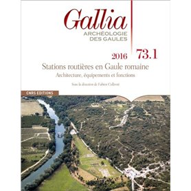 Gallia 73.1 - Stations routières en Gaule romaine. Architecture