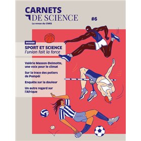 Carnets de science - tome 6 La revue du CNRS