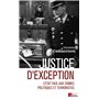 Justice d'exception - L'État face aux crimes politiques et terroristes