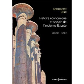 Histoire économique et sociale de l'ancienne Egypte Vol. I Tome 2