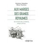 Aux marges des grands royaumes - Une histoire orale de Maroua