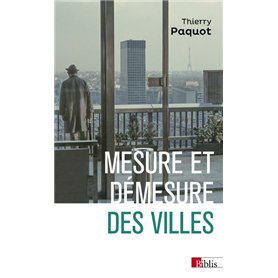 Mesure et démesure des villes