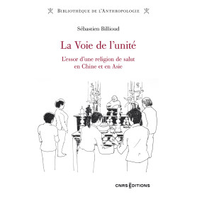 La Voie de l'unité - L'essor d'une religion de salut en Chine et en Asie