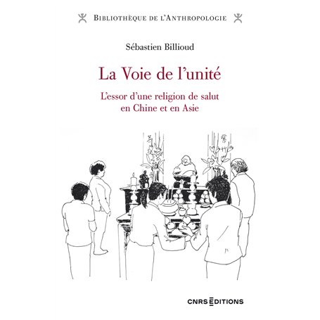 La Voie de l'unité - L'essor d'une religion de salut en Chine et en Asie