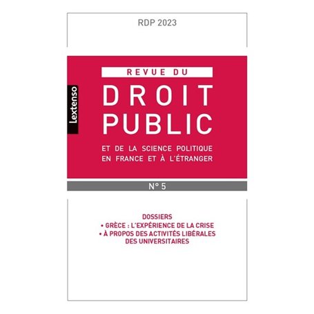 Revue du droit public et de la science politique en France et à l'étranger 5-2023