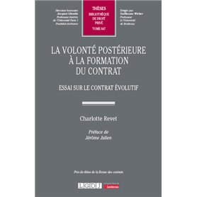 La volonté postérieure à la formation du contrat