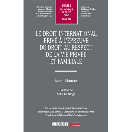 Le droit international privé à l'épreuve du droit au respect de la vie privée et familiale