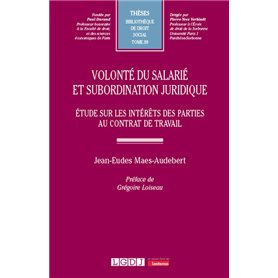 Volonté du salarié et subordination juridique