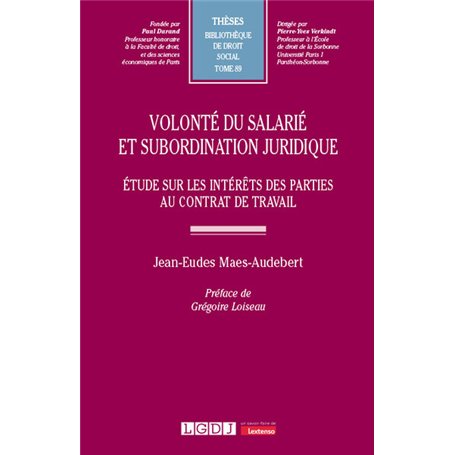 Volonté du salarié et subordination juridique