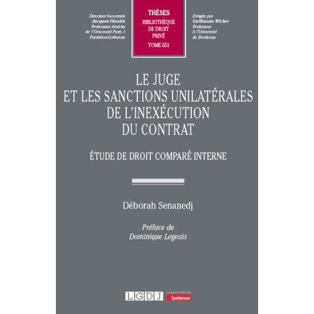 Le juge et les sanctions unilatérales de l'inexécution du contrat