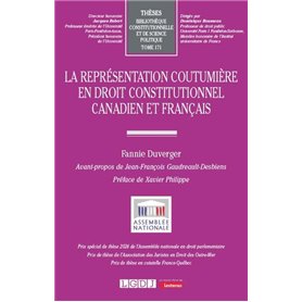 La représentation coutumière en droit constitutionnel canadien et français