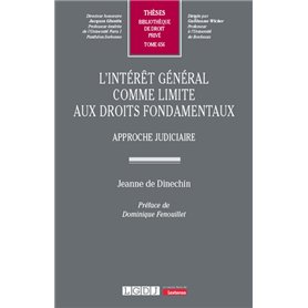 L'intérêt général comme limite aux droits fondamentaux