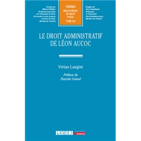 Le droit administratif de Léon Aucoc
