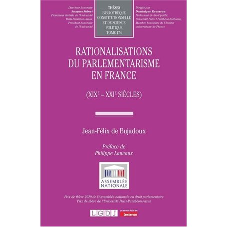 Rationalisations du parlementarisme en France (XIXe - XXIe siècles)