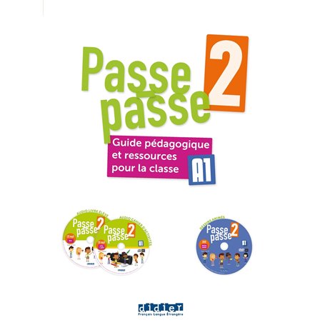 Passe-passe 2 - Niv. A1 - Guide pédagogique et ressources pour la classe + 2 CD mp3 + 1 DVD