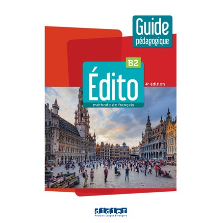 Édito B2 - édition 2022-2024 - Guide pédagogique