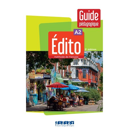 Édito A2 - édition 2022-2024 - Guide pédagogique
