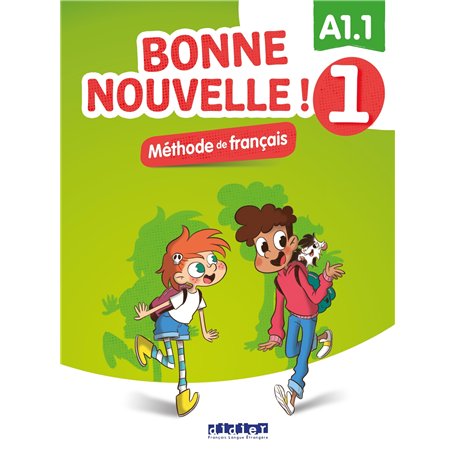 Bonne nouvelle ! 1 - Niv. A1.1 - Livre + CD mp3