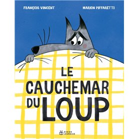 Le cauchemar du loup