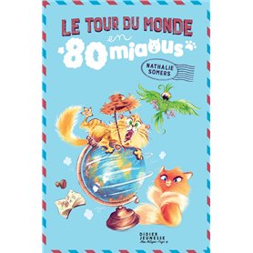 Le Tour du monde en 80 miaous Le Tour du monde en 80 miaous