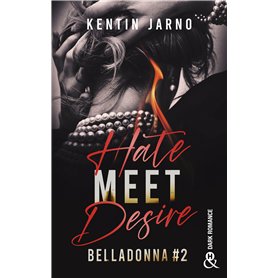 Hate Meet Desire - Belladonna # 2
