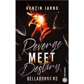 Revenge Meet Destiny - Belladonna # 3