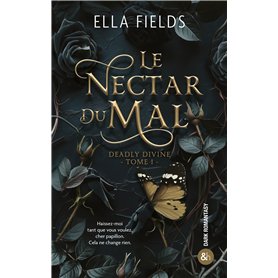 Le Nectar du Mal (Deadly Divine - Tome 1)