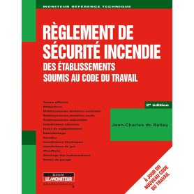 Règlement de sécurité incendie des établissements soumis au Code du travail