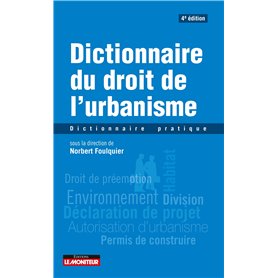 Dictionnaire du droit de l'urbanisme
