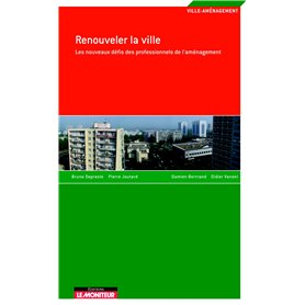 Renouveler la ville
