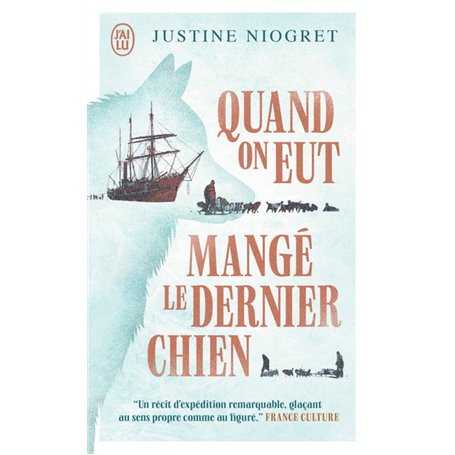 Quand on eut mangé le dernier chien