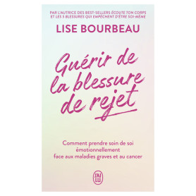 Guérir de la blessure de rejet