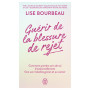 Guérir de la blessure de rejet