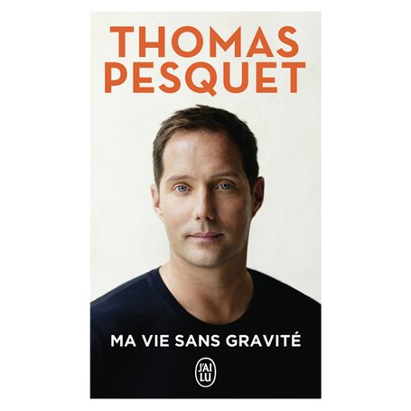 Ma vie sans gravité