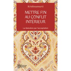 Mettre fin au conflit intérieur