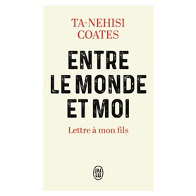 Entre le monde et moi