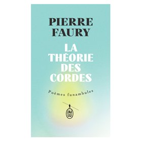 La théorie des cordes