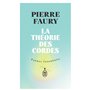 La théorie des cordes