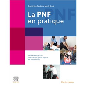 La PNF en pratique