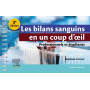 Les bilans sanguins en un coup d'oeil