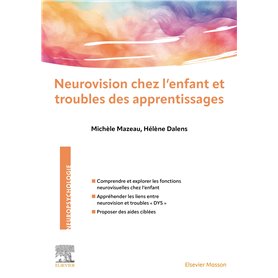 Neurovision chez l'enfant et troubles des apprentissages
