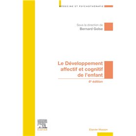 Le développement affectif et cognitif de l'enfant