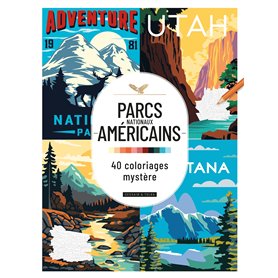 Parcs nationaux américains - 40 Coloriages Mystère