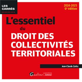 L'essentiel du droit des collectivités territoriales