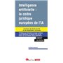 Intelligence artificielle : le cadre juridique européen de l'IA